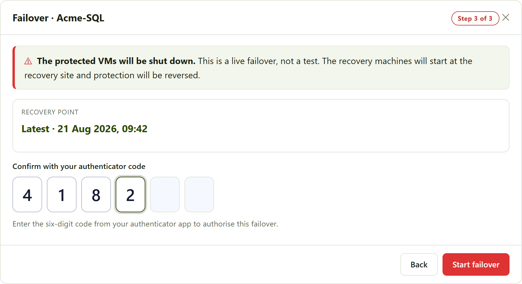the final step of the live-failover confirmation. The recovery point chosen at step 2 is shown for review, and the six-box code entry authorises the action before it runs.