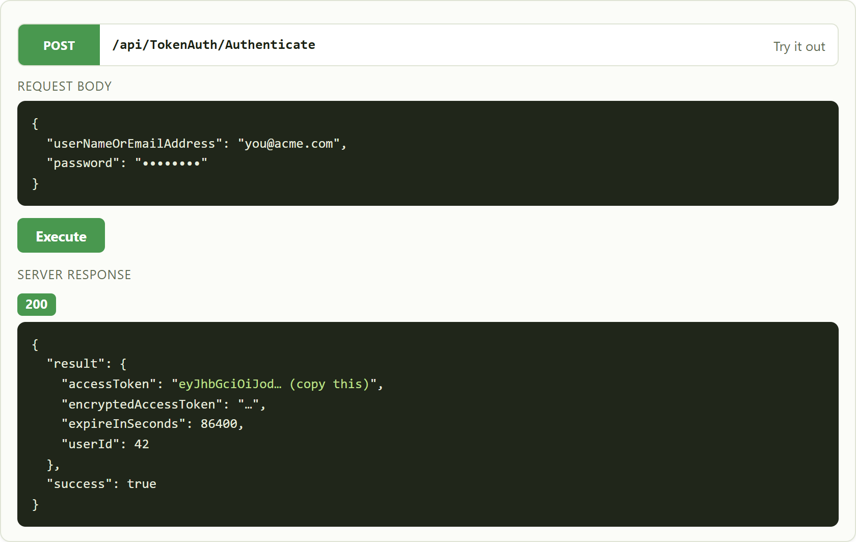 the Authenticate endpoint returns your access token in result.accessToken.